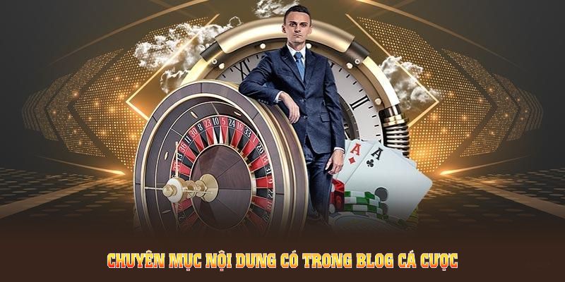 Những chuyên mục nội dung có trong blog cá cược U888